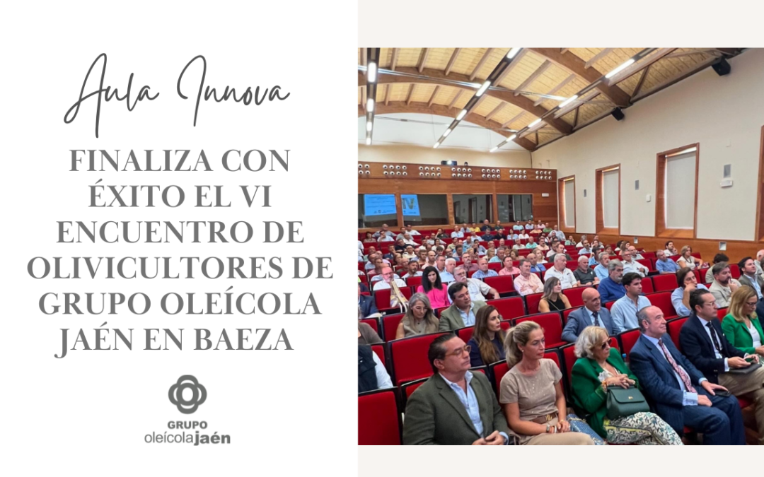 Concluye con éxito el VI Encuentro de Olivicultores “a pie de campo”, organizado por Grupo Oleícola Jaén y la UNIA 